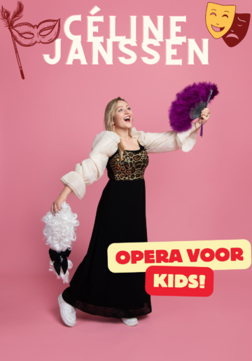 Céline Janssen | Opera voor kids (6+)